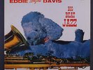 EDDIE 'LOCKJAW' DAVIS: Big Beat Jazz LP (sm stain/rubber stamp obc, 2 neat clea