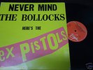 SEX PISTOLS - Never Mind The Bollocks Here's The Sex Pistols, LP 12