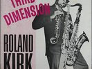 ROLAND KIRK THIRD DIMENSION ON BETHLEHEM BCP 6064 US ORIGINAL
