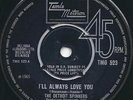Detroit Spinners - I'll Always Love You 45 Tamla Motown TMG523
