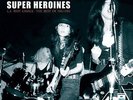 Super Heroines - L.A. Riot Grrrls: The Best of 1982-1985