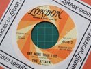 THE ATTACK Any more Than I do / Hi-Ho Silver Lining original US promo