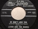 NORTHERN SOUL Levon & The Hawks HE DON'T LOVE YOU Atco 45 rare Canadian killer