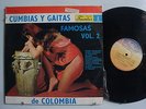 CUMBIAS y GAITAS FAMOSAS de COLOMBIA Vol. 2  IMPORT Colombia LATIN LP FUENTES