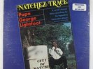 Papa George Lightfoot - Natchez Trace LP - Vault VG+ PROMO