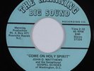 Black Gospel 45 JOHN D MATTHEWS Come On Holy Spirit MANNING BIG SOUND HEAR