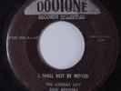 Black Gospel 45 KANSAS CITY SOUL REVIVERS I Shall Not Be Moved DOOTONE HEAR
