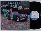 JIMMY SMITH Crazy Baby BLUE NOTE LP VG++ stereo liberty