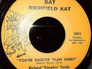 Rare Sweet Soul - Richard Dimples Fields - You're Sweeter Than Sweet' - Dat Kat