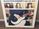 SLEATER-KINNEY DIG ME OUT VINYL LP KRS 279 sonic youth portlandia Original OOP