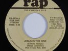 Sweet Soul Gospel 45 FRIENDLY FIVE Jesus Is The One RAP HEAR