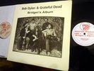Rare 2 LP Bob Dylan & The Grateful Dead - Bridget's Album PHARTINGPHAROAH 13163