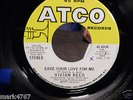 RARE = VIVIAN REED = SAVE YOUR LOVE FOR ME = ORIGINAL ATCO