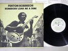 FENTON ROBINSON SOMEBODY LOAN ME A DIME ALLIGATOR PA-3092 Japanese Pressing LP