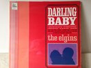 THE ELGINS --- DARLING BABY  STML 11081