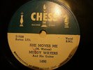 Muddy Waters-She Moves Me / Early Morning Blues  1951 Chess 78 RPM