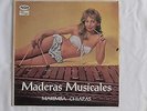 La Marimba Chiapas – Latin LP – “Maderas Musicales” Musart #D452