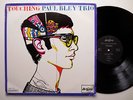 PAUL BLEY TRIO touching - original DEBUT DEB-147 rare jazz DENMARK