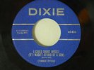Connie Dycus 45 I COULD SHOOT MYSELF / LIVING ALL THE TIME   Dixie VG+ to VG++