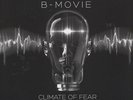 B-Movie - Climate Of Fear (Vinyl 2LP - 2016 - US - Original)