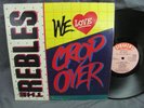 THE REBELS - WE LOVE CROPOVER VINYL LP RECORD - STRAKER'S REGGAE    M-/VG+