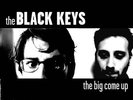 The Black Keys - Big Come Up