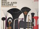 ENOCH LIGHT AND THE LIGHT BRIGADE Big Bold And Brassy LP 12 Track Stereo In A Ga