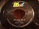DANNY WOLFE ROCKABILLY 45...LET'S FLAT GET IT...VG+