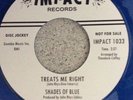 The Shades Of Blue - Treats Me Right/New Spark Of Life (blue vinyl demo)