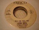 NORTHERN SOUL R&B DANNY WHITE Miss Fine Miss Fine FRISCO 110