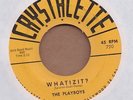 PLAYBOYS: Whatizit? 45 Crystalette mod R&B tittyshaker hear