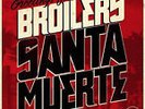 BROILERS Santa Muerte LP RED ROTES VINYL Limited Edition RAR ungespielt