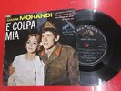 GIANNI MORANDI e'COLPA MI 7' EP RARE COLOMBIA LOOK jup