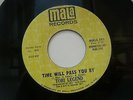 TOBI LEGEND - TIME WILL PASS YOU BY -   PRESSING