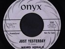 WEIRD HERALD: Just Yesterday / Saratoga James 45 (dj) rare Rock & Pop