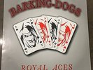 BARKING DOGS - ROYAL ACES LP oi skinhead isd