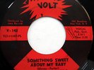 The CHARMS 45 Something Sweet About My Baby VOLT label SOUL R&B mg376