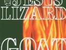 The Jesus Lizard - Goat (Remaster/Reissue) Vinyl LP Alternative Rock NEW+
