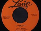 JERRY WRIGHT: At The Party / Do You Remember 45 Oldies