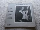 WILLIE KENT - I'm What You Need - LP BIG BOY 1937 - 1989 - Blues