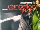 Various: Mojo Club Dancefloor Jazz Vol.9 (Never felt so free)