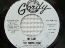 THE TEMPTATIONS My Baby Don't Look Back Orig '65 Gordy 7047 MOTOWN Promo 45 VG++