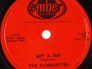 THE SILHOUETTES: Get a Job / I am Lonely EMBER Doo Wop 78 Beautiful N-