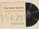 1955 PACIFIC JAZZ Presents CHET BAKER QUARTET-JAZZ AT ANN ARBOR PJ-1203  DG NM