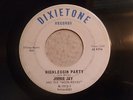 JIMMIE JAY Highleggin Party ROCKABILLY GARAGE 45 Poison Ivy DIXIETONE 1912 HEAR