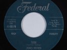 R&B Soul 45 JAMES BROWN & FAMOUS FLAMES Think FEDERAL HEAR