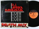 DJ AFRIKA BAMBAATAA Live Death Mix 12