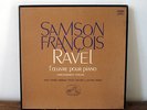 SAMSON FRANCOIS / RAVEL l'oeuvre pour piano / OG LVM CVHS STEREO BOX