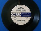 BUDDY HOLLY. Baby.Won't You Come Out Tonight- Brown Eyed Handsome Man