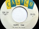 The SKYLINERS 45 Happy Time / Believe Me CALICO label DOO WOP mg404